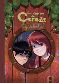 ALFAGUARA, LOS DIARIOS DE CEREZA Y VALENTÍN, Joris Chamblain; Aurelie Neyret - ALFAGUARA