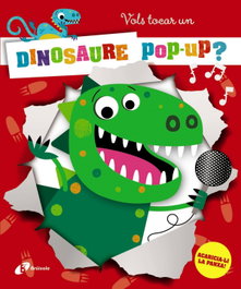 BRUIXOLA, Vols tocar un dinosaure pop-up? - AA.VV.