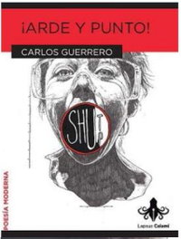 LAPSUS CALAMI, ¡Arde y punto!, Carlos Guerrero - LAPSUS CALAMI