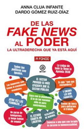 De las fake news al poder, Anna Clua Infante, Dardo Gómez Ruíz-Díaz - AKAL