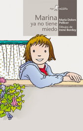 Marina ya no tiene miedo, Maria Dolors Pellicer - ALGAR EDITORIAL