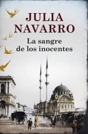 La sangre de los inocentes, Julia Navarro - DEBOLSILLO