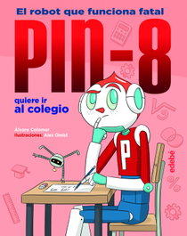 EDEBE PIN-8 quiere ir al colegio