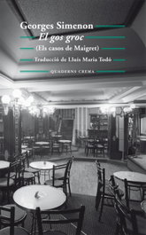 El gos groc, Georges Simenon - QUADERNS CREMA