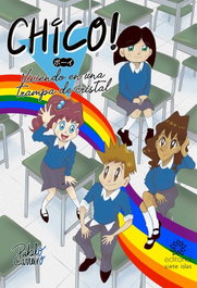 Chico!:viviendo en una trampa de cristal, Pablo Carreiro - SIETE ISLAS