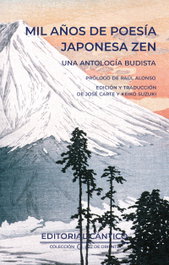 ALMUZARA EDITORIAL, Mil años de poesía japonesa zen, José Carte Rípodas - ALMUZARA EDITORIAL