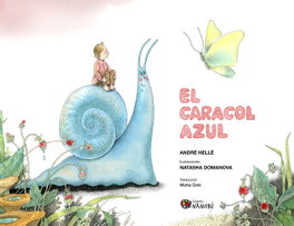 El caracol azul, André Hellé - MILENIO EDITORIAL
