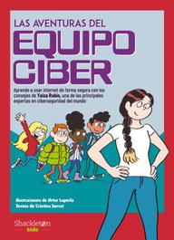 Las aventuras del Equipo Ciber, Cristina Serret - SHACKLETON BOOKS