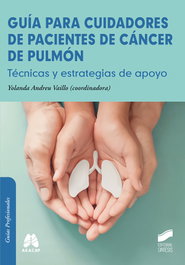 Guía para cuidadores de cáncer de pulmón, Yolanda Andreu Vaillo - SINTESIS EDITORIAL