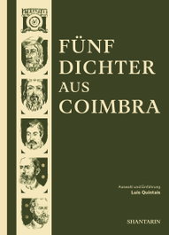 Funf Dichter aus Coimbra, Luis Quintais - SHANTARIN