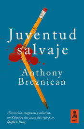Juventud salvaje, Anthony Breznican - KAILAS