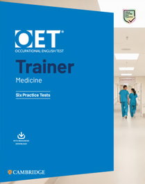 CAMBRIDGE, OET Trainers Medicine Six Practice Tests with Answers with Resource Download - VVAA