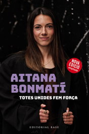 BASE, Aitana Bonmatí. Totes unides fem força!