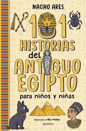 Montena 101 Historias del Antiguo Egipto para Niños y Niñas