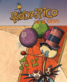 Rodripico va al circo, Manuel Guisande; Xosé Tomás - ARTABRO EDITORA