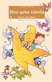 BROMERA EDICIONS Mira quina estrella, Maria Jesus Bolta Bronchu