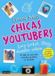 Lucy Locket, Desastre Online, Emma Moss - Destino Infantil