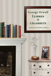 Llibres o cigarrets, George Orwell - VIENA