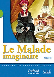 OXFORD UNIVERSITY PRESS Le Malade imaginaire, Molière