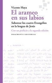 El arameo en sus labios, FRAGMENTA - FRAGMENTA