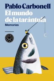 El mundo de la tarantula, Pablo Carbonell - BLACKIE BOOKS