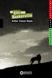 El gos dels Baskerville, Arthur Conan Doyle - BARCANOVA