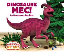 BRUIXOLA Dinosaure Mec! La Parasaurolophus, Peter Curtis