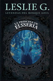 EL TORO MITICO, La princesa de Elesseria, Leslie G - EL TORO MITICO