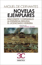 Novelas ejemplares, Miguel de Cervantes Saavedra - CASTALIA EDITORIAL