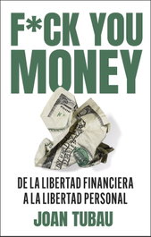 Fuck you money, Joan Tubau - PENINSULA