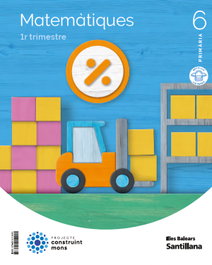 SANTILLANA, MATEMÀTIQUES 6E.PRIMARIA. CONSTRUINT MONS. BALEARS 2023