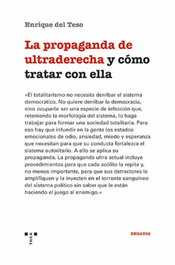 La propaganda de ultraderecha y cómo tratar con ella, Enrique del Teso - TREA EDICIONES