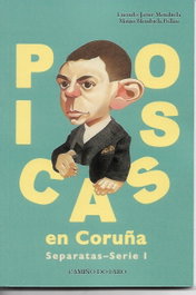 PICASSO EN CORUÑA, BIELA LUCINDO J.MEMBIELA, MATIAS MEM - CAMIÑO DO FARO