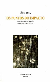 Os puntos do impacto, Alex Mene - ESPIRAL MAIOR, S.L.
