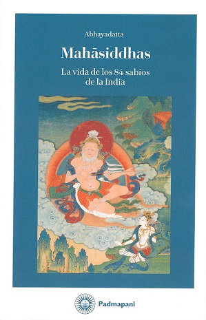 MAHASIDDHAS, Abhayadatta - PADMAPANI