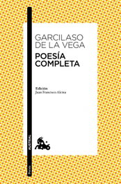 PLANETA, Poesía completa, Garcilaso de la Vega - AUSTRAL