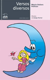Versos diversos, Maria Dolors Pellicer Soria - BROMERA EDICIONS
