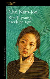 KIM JI-YOUNG, NACIDA EN 1982, Nam-Joo Cho - Alfaguara