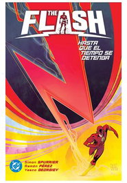 Panini España S.A. DC Premiere. Amanecer de DC. The Flash 2: Hasta que el tiempo se detenga