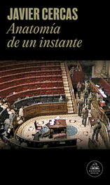 Anatomía de un instante, Javier Cercas - RANDOM HOUSE