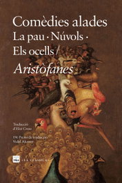 Comèdies alades: La pau, núvols, els ocells, Aristòfanes - EDIC.1984