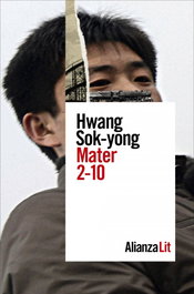 Mater 2-10, Hwang Sok-yong - ALIANZA