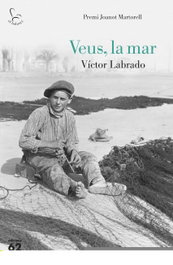 Veus, la mar, Victor Labrado - EDICIONS 62