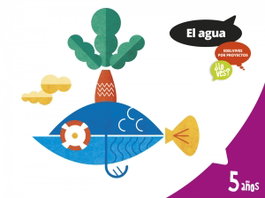 EDELVIVES, Agua 5 años. Proyectos ¿lo ves? 2017