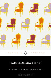 BREVIARIO PARA POLíTICOS, GIULIO MAZARINO - PENGUIN CLASICOS