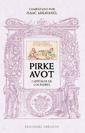 OBELISCO EDICIONES, Pirke Avot. Comentado por Isaac Abravanel - OBELISCO EDICIONES