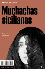 Muchachas sicilianas, María Messina - ALTAMAREA