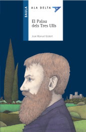 BAULA El Palau Dels Tres Ulls, Joan Manuel Gisbert Ponsole - Serie Blava