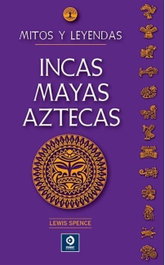 EDIMAT, Incas, Mayas, Aztecas