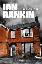 El escondite, IAN RANKIN - RBA